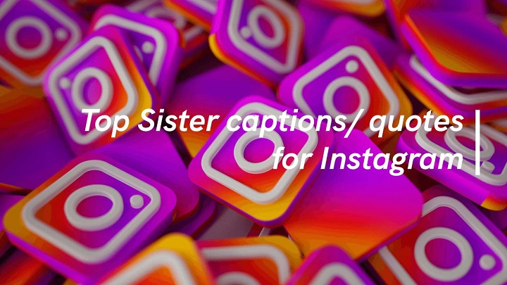 Sister Captions for Instagram: Celebrating Unbreakable Bonds sister captions for instagram 1