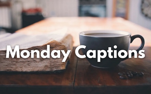 250 Monday Captions: Kickstart Your Week with Inspiration monday captions