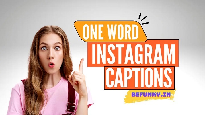 500+ One Word Captions: Expressing Life’s Essence one word captions