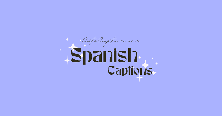 Elevate Your Instagram Game with Spanish Captions spanish captions for instagram