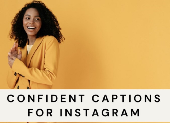 100+ Confident Captions for Instagram to Elevate Your Posts 100 Confident Captions for Instagram