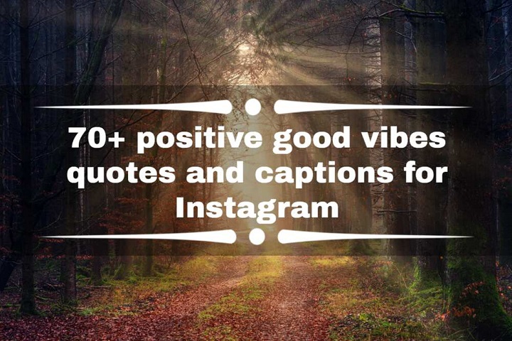 Spreading Sunshine: Captivating Captions for Your Instagram Good Vibes good vibes captions for instagramsuuuu