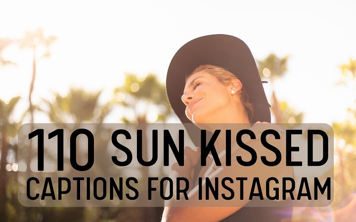 Sunkissed Captions: 50 Radiant Quotes to Illuminate Your Instagram 62f703a30bd1d3db831e6a41 110 Sun Kissed Captions for Instagram 2