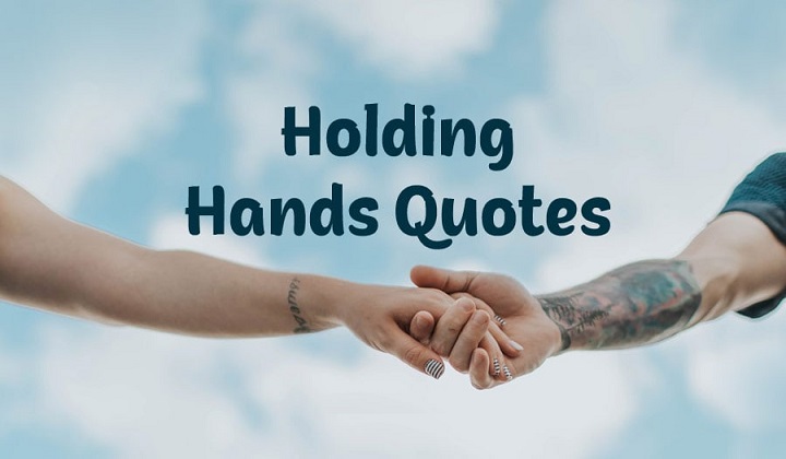 Capturing the Moment: Heartfelt Captions for Holding Hands Holding Hands Quotes 1